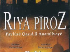 Riya Piroz - De heilige weg van Paulus (Kurmanci)
